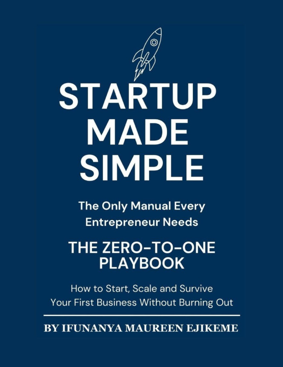 Kniha STARTUP MADE SIMPLE IFUNANYA MAUREEN EJIKEME MBA