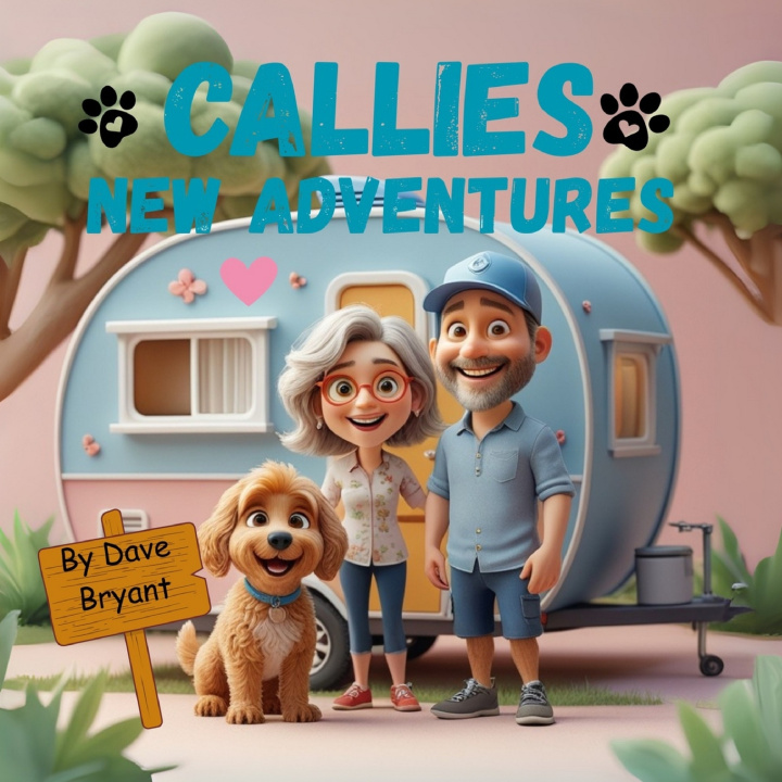 Книга Callies New Adventures Dave Bryant