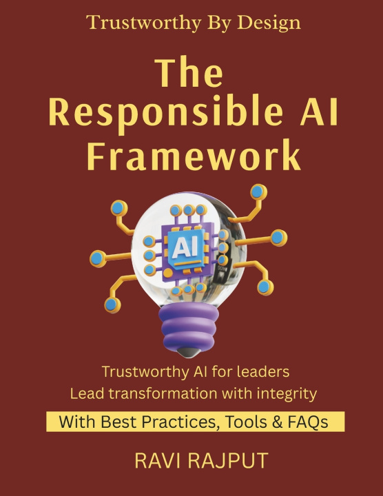 Kniha The Responsible AI Framework RAVI RAJPUT