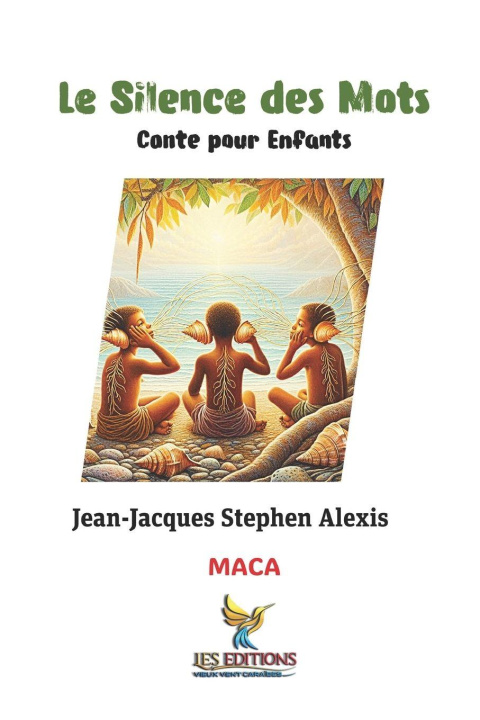 Книга Le Silence des Mots Jean-Jacques Stephen Alexis