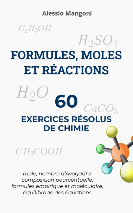 Книга Formules, moles et réactions Alessio Mangoni
