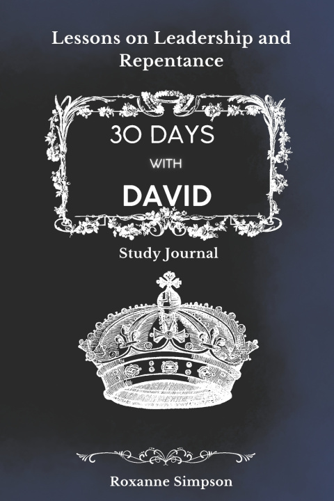 Knjiga 30 Days with David Roxanne Simpson