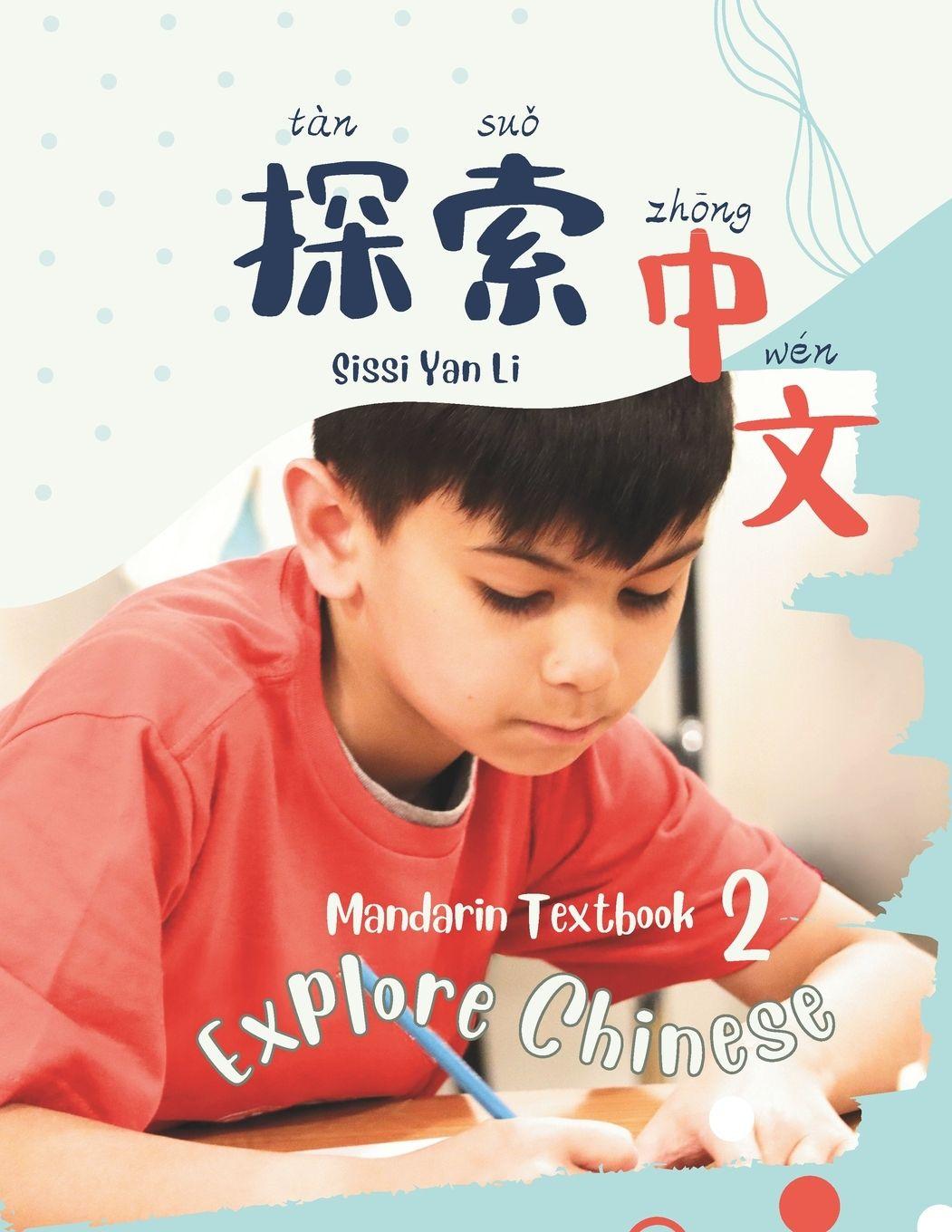 Kniha Explore Chinese 2 Li Yan