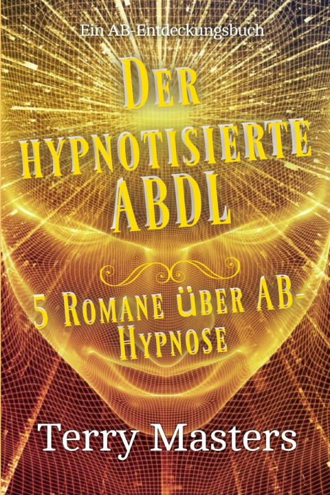 Knjiga Der hypnotisierte ABDL Terry Masters