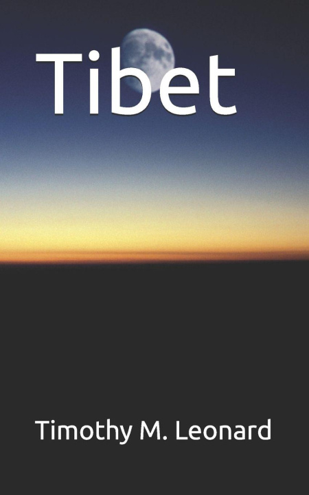 Kniha Tibet Timothy M Leonard