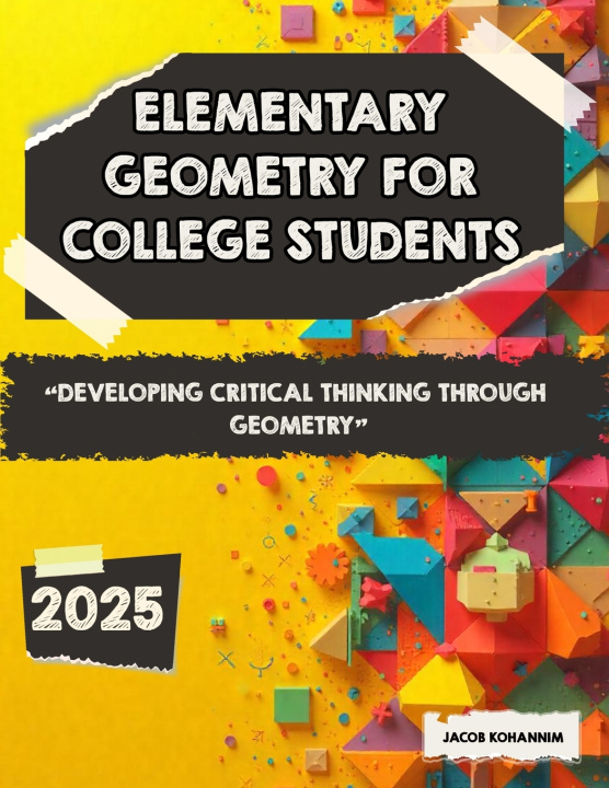 Kniha Elementary Geometry for College Students Jacob Kohannim