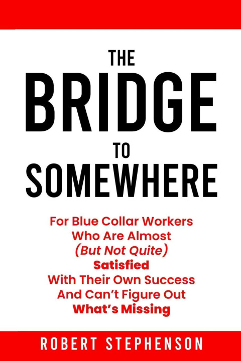 Boek Bridge To Somewhere Robert Stephenson