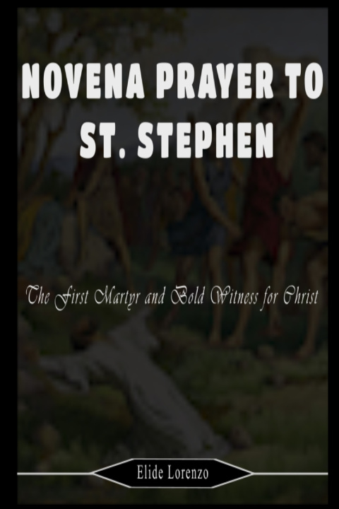 Книга NOVENA PRAYER TO ST. STEPHEN Elide Lorenzo