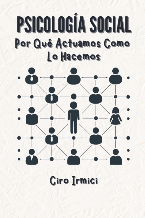 Könyv Psicología Social Ciro Irmici