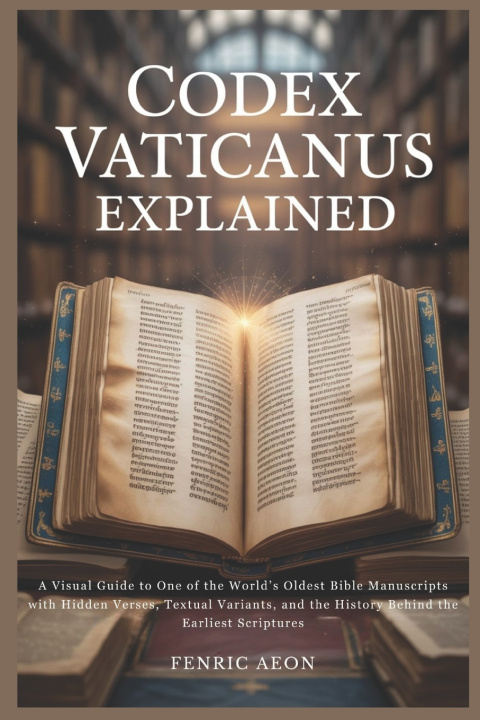 Knjiga CODEX VATICANUS EXPLAINED FENRIC AEON