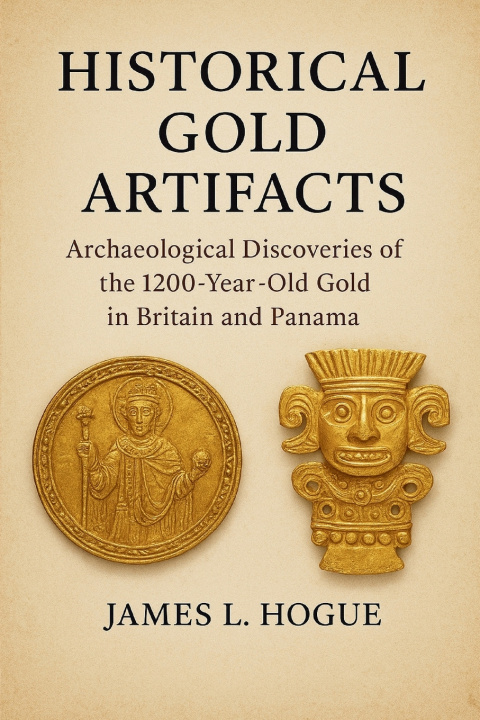 Könyv Historical Gold Artifacts James L. Hogue