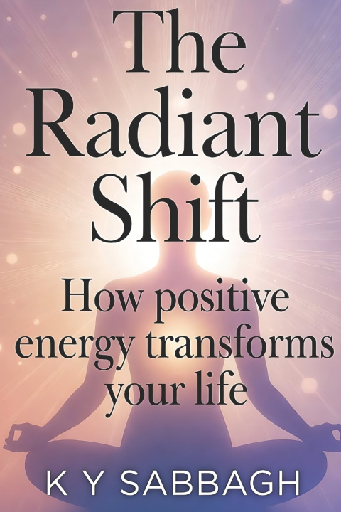 Kniha The Radiant Shift K Y Sabbagh
