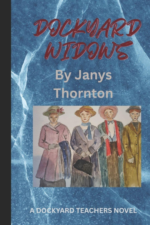 Könyv Dockyard Widows Janys Thornton