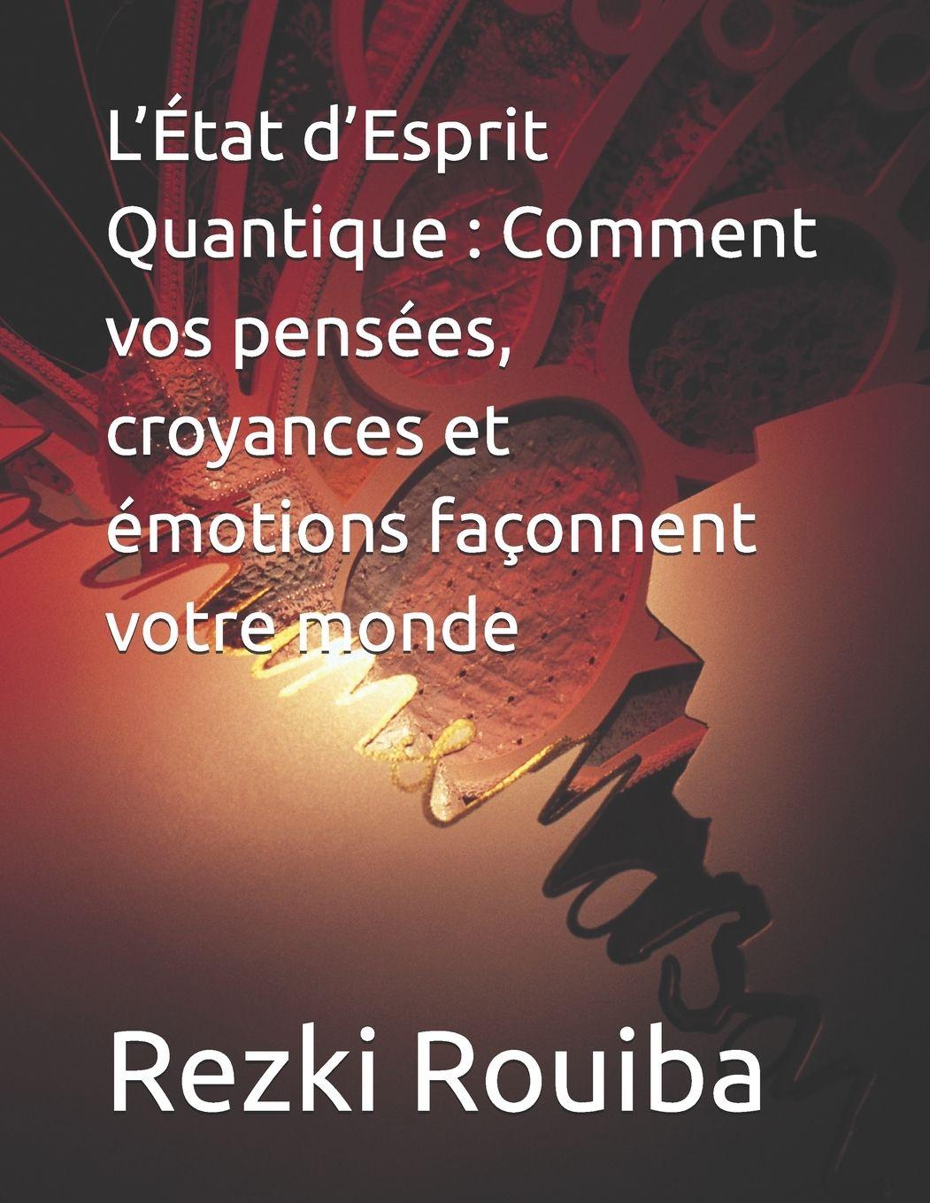 Kniha L'État d'Esprit Quantique Rezki Rouiba