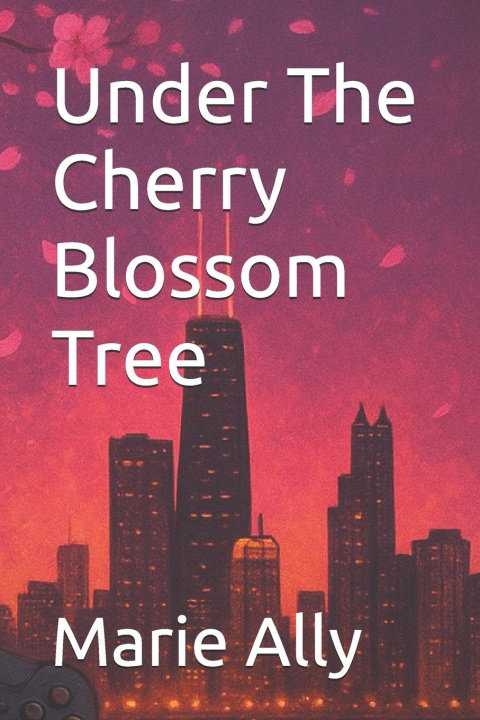 Книга Under The Cherry Blossom Tree Marie Ally