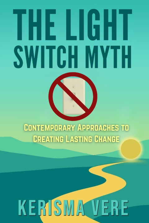 Kniha The Light Switch Myth Kerisma A Vere