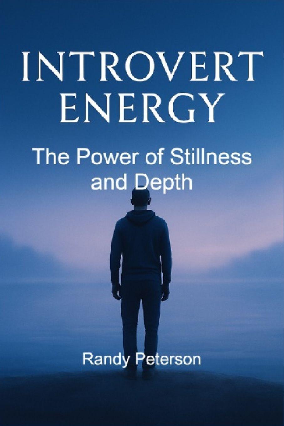 Knjiga Introvert Energy Randy Peterson