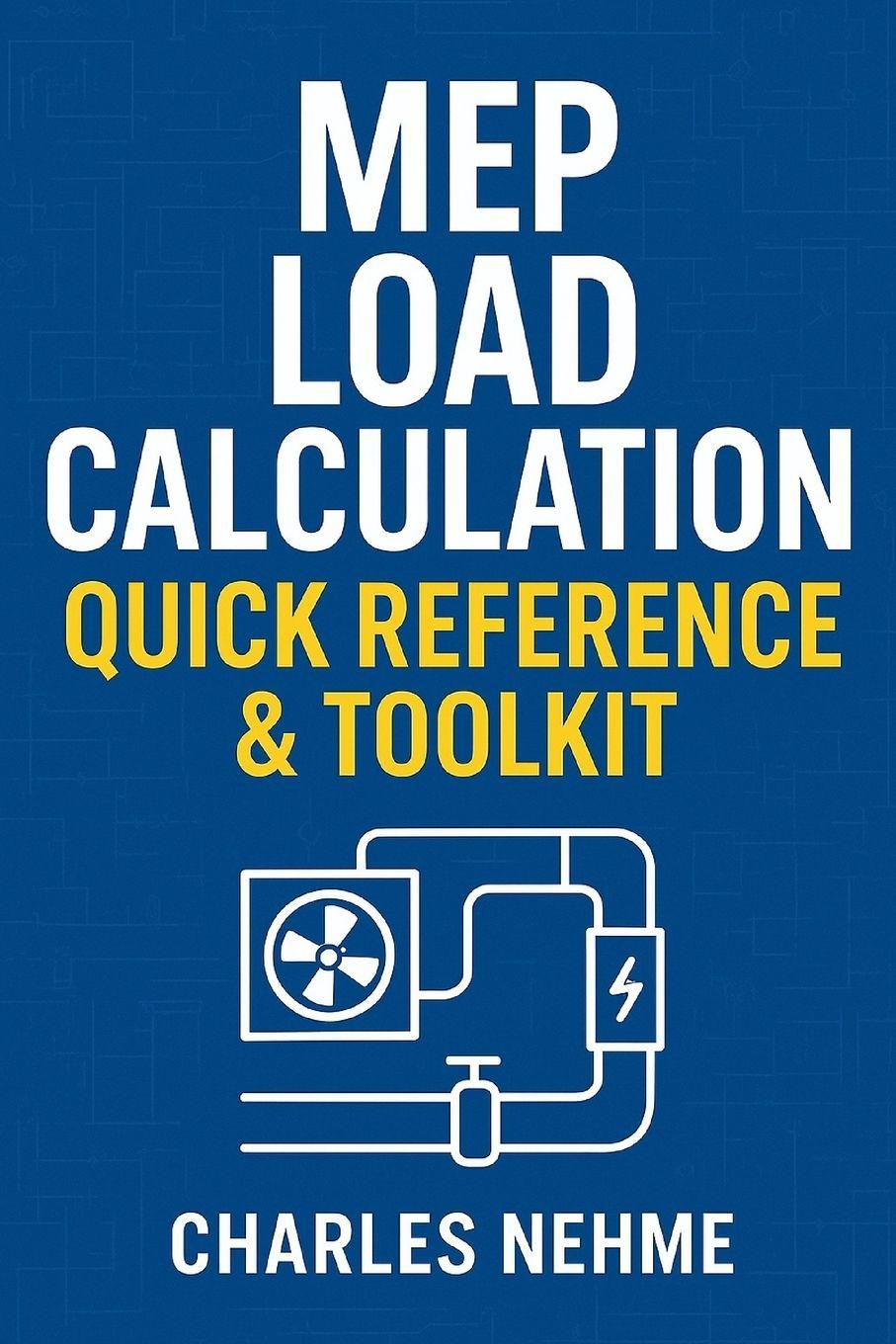 Könyv MEP Load Calculation Quick Reference & toolkit Charles Nehme