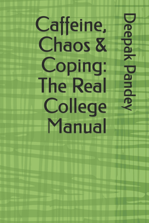 Boek Caffeine, Chaos & Coping Deepak Pandey