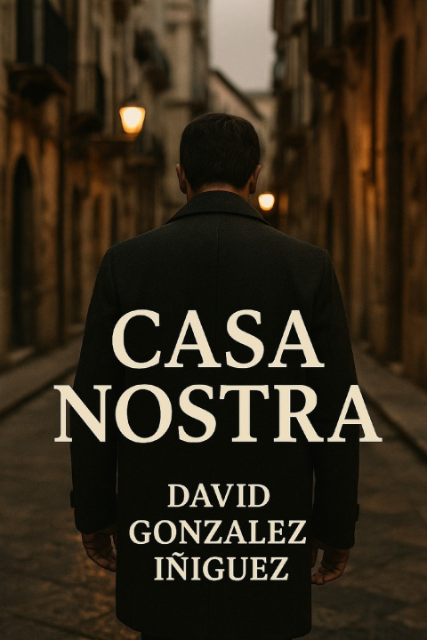 Könyv CASA NOSTRA David Gonzalez Iñiguez