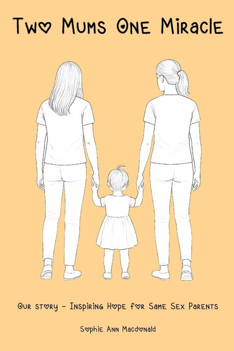 Book Two Mums One Miracle Sophie Macdonald