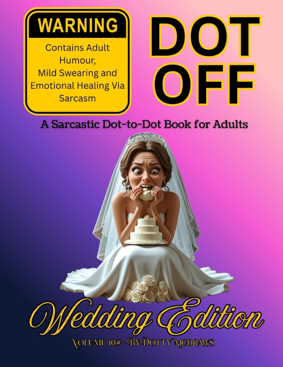 Kniha Dot Off Wedding Edition Marie Dunn