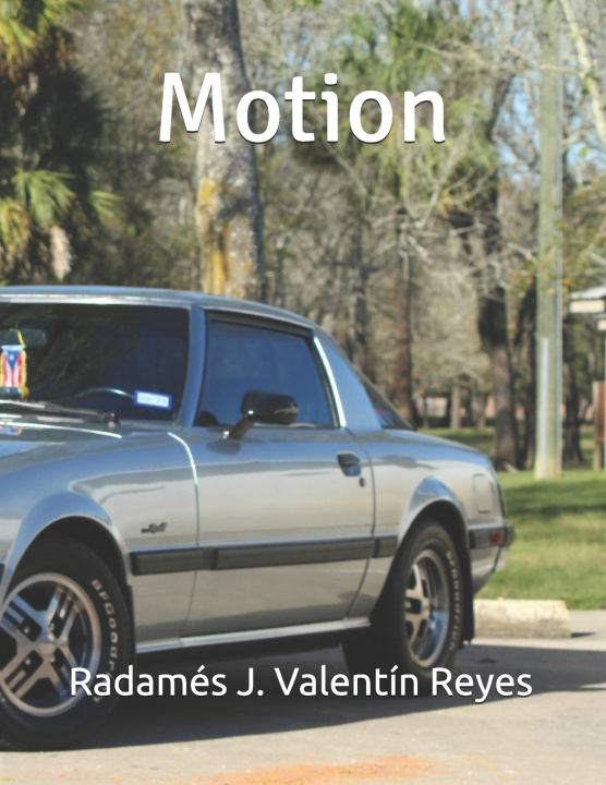 Kniha Motion Radamés Jomuel Valentín Reyes