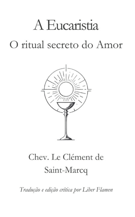 Kniha A Eucaristia Chevalier Le Clément de Saint-Marcq