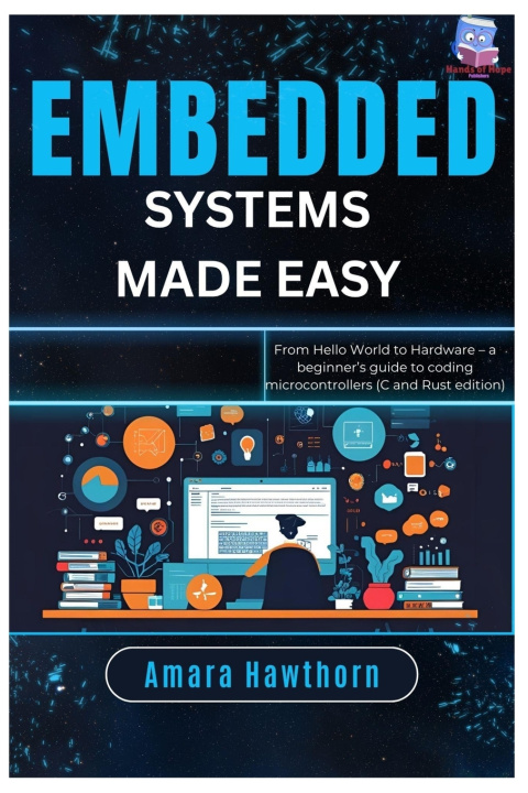 Kniha Embedded Systems Made Easy AMARA Hawthorn