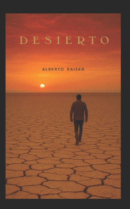 Knjiga DESIERTO ALBERTO RAISER