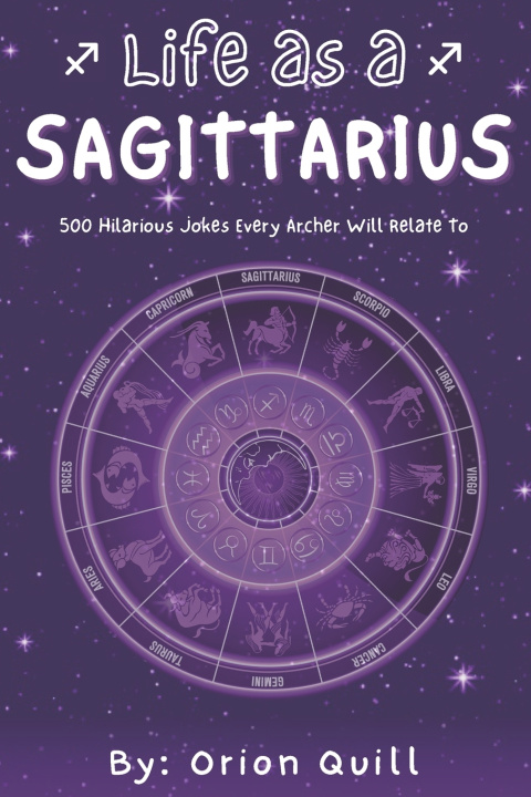 Книга Life as a Sagittarius Orion Quill