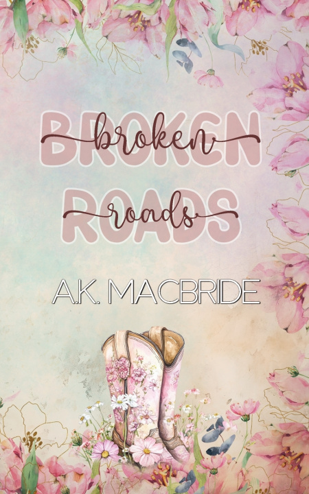 Knjiga Broken Roads A.K. MacBride