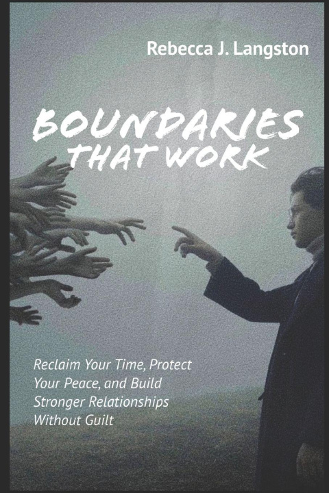 Knjiga Boundaries That Work Rebecca J. Langston