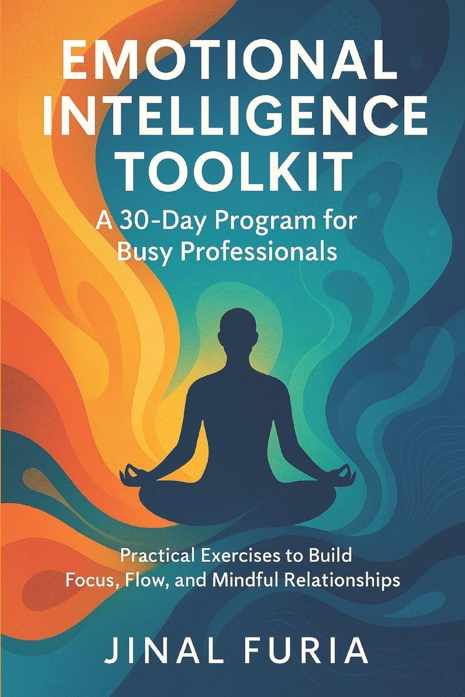 Knjiga Emotional Intelligence Toolkit Jinal Furia
