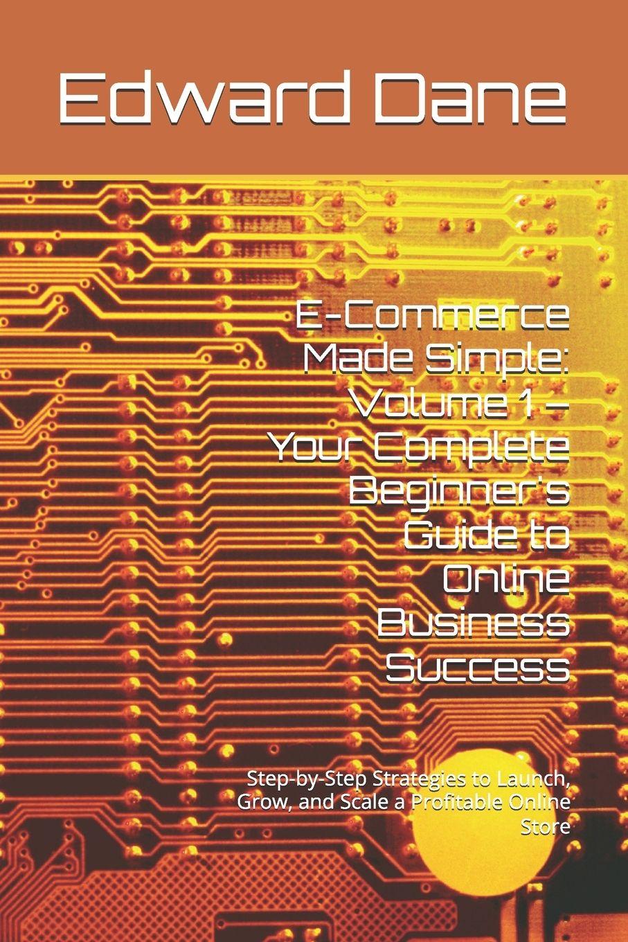 Kniha E-Commerce Made Simple Dane Edward