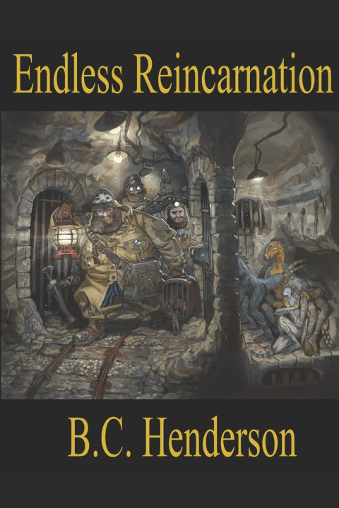 Kniha Endless Reincarnation B.C. Henderson