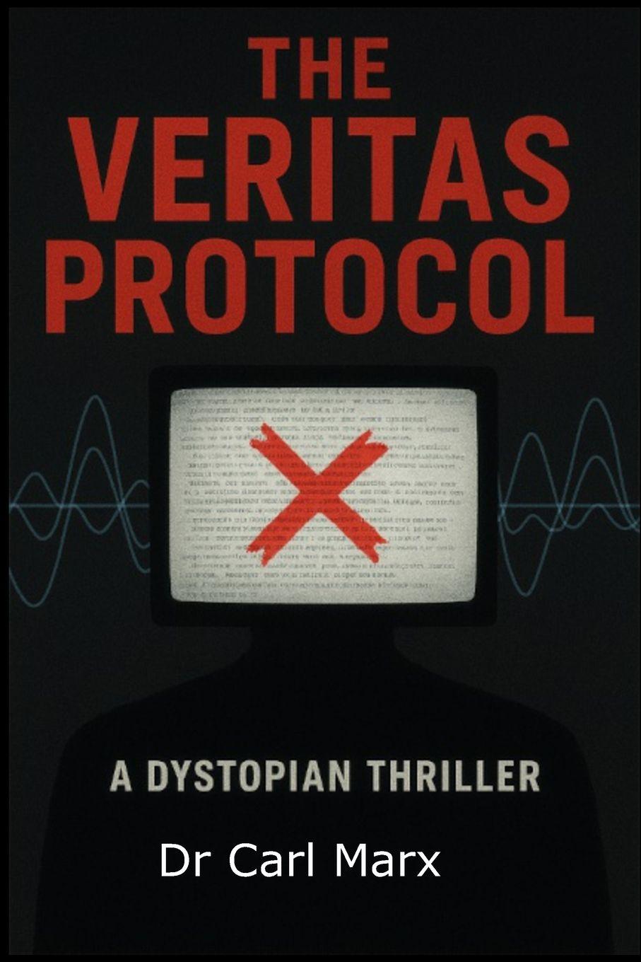 Carte The Veritas Protocol Carl MARX