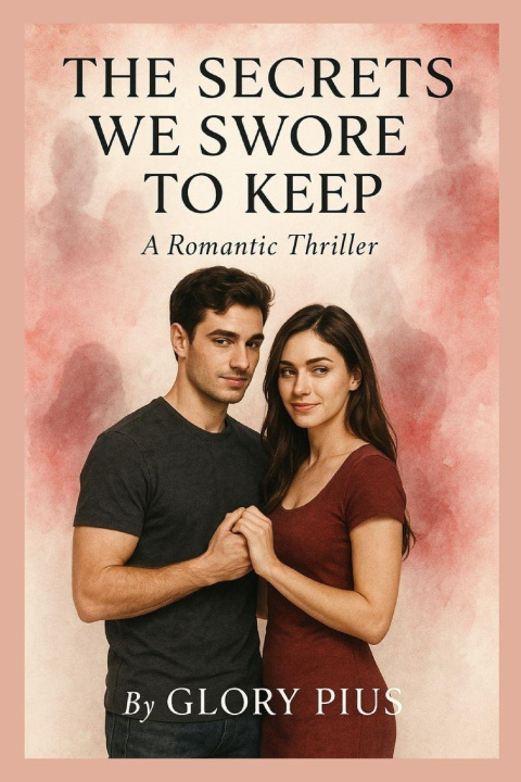 Книга THE SECRETS WE SWORE TO KEEP GLORY PIUS
