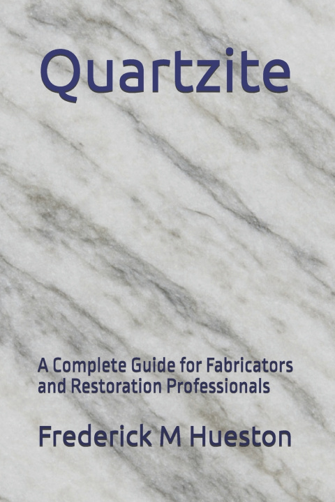 Knjiga Quartzite Frederick M Hueston
