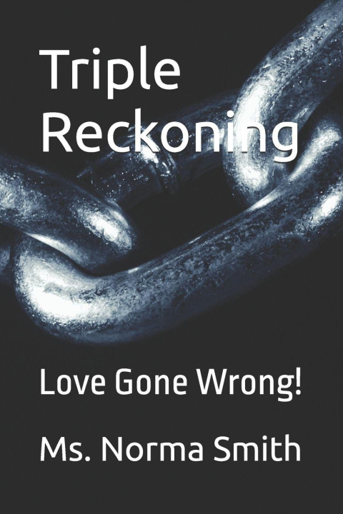 Knjiga Triple Reckoning Ms. Norma Smith
