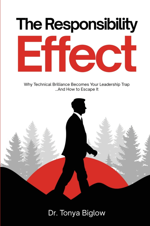 Kniha The Responsibility Effect Tonya Biglow