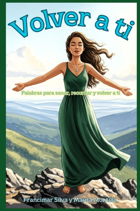 Kniha Volver a ti Maura Montilla