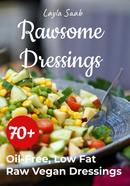 Knjiga Rawsome Dressings Layla Saab