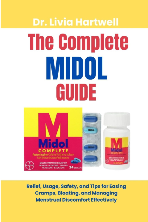 Kniha The Complete Midol Guide Livia Hartwell
