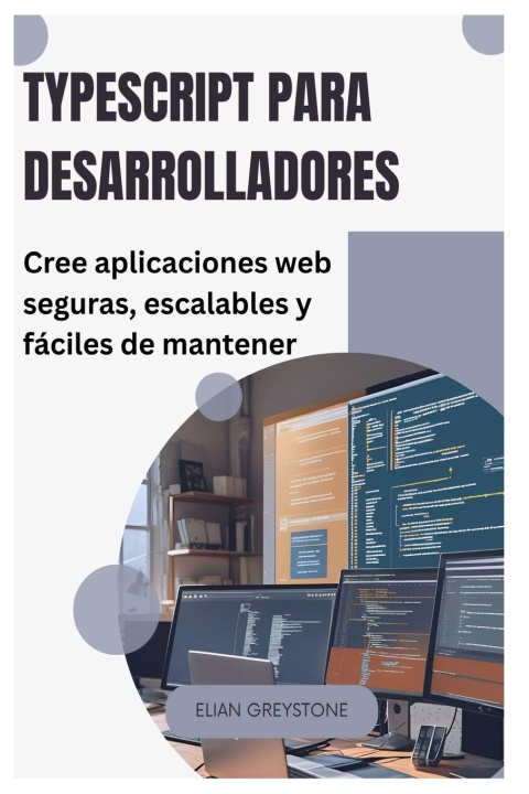 Kniha TypeScript para desarrolladores Elian Greystone