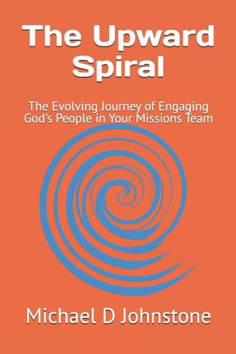 Книга The Upward Spiral Michael Johnstone