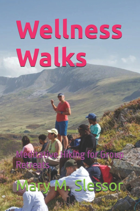 Kniha Wellness Walks Mary M. Slessor