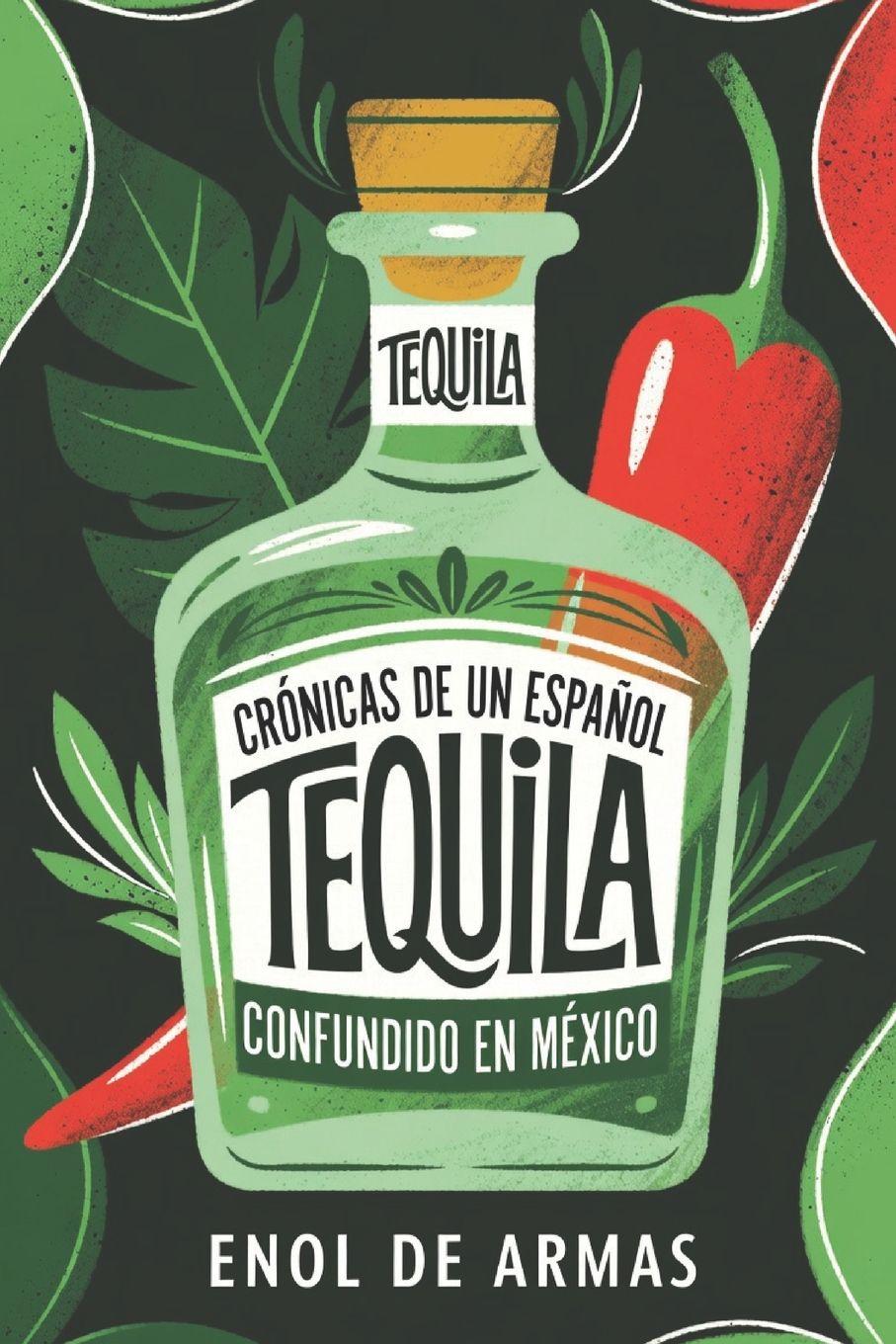 Könyv TEQUILA Enol de Armas