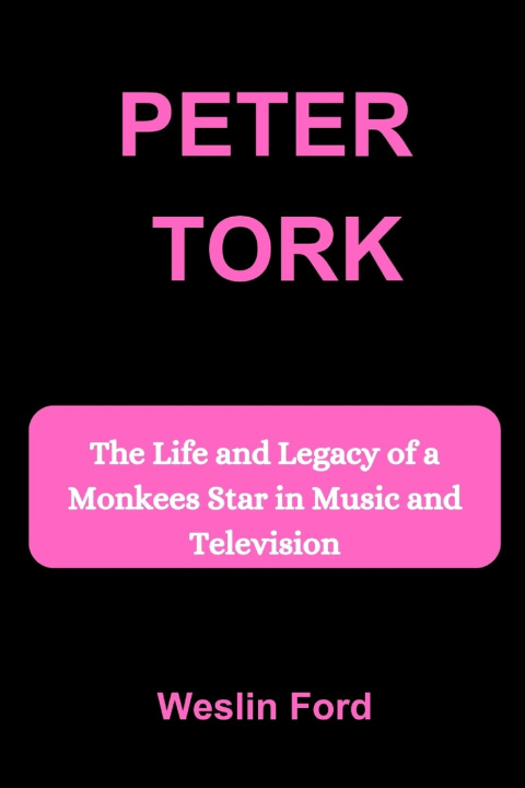 Buch PETER TORK Weslin Ford