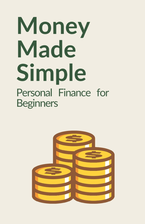 Knjiga Money Made Simple Bruce Kent